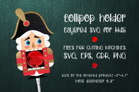 Nutcracker Christmas Lolly Holder 3D SVG for Festive Content Design